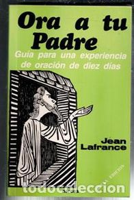 Gebrauchte Bücher: Ora a tu padre, Jean Lafrance
